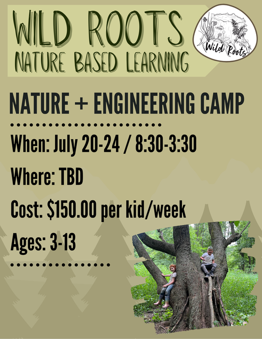 Summer Camp // Week 7: Nature & Engineering // July 20-24, 2026