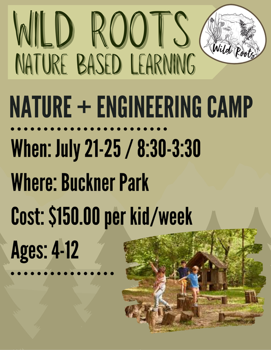 Summer Camp // Week 7: Nature & Engineering // July 21-25
